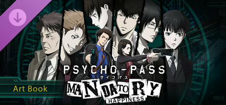 PSYCHO-PASS: Mandatory Happiness - Digital Art Book