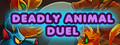 Deadly Animal Duel