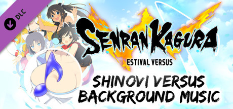 SENRAN KAGURA ESTIVAL VERSUS - Shinovi Versus Background Music