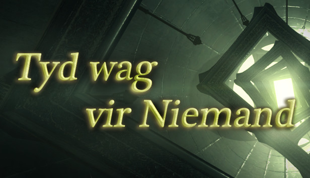 Tyd wag vir Niemand (Time waits for Nobody) Steam capsule image