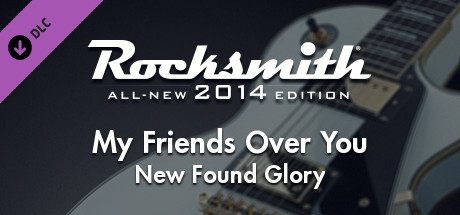 Rocksmith® 2014 Edition – Remastered – New Found Glory - “My Friends Over You” header