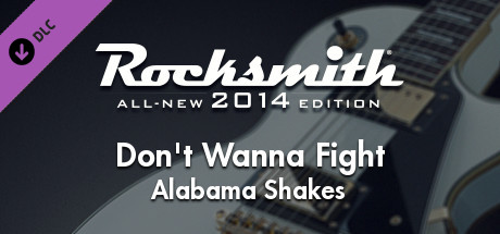 Rocksmith® 2014 Edition – Remastered – Alabama Shakes - “Don’t Wanna Fight” header