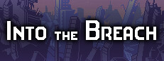 download free into the breach steam download free into the breach steam