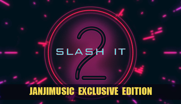 Slash It 2 - JanjiMusic Exclusive Edition Steam capsule image