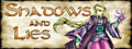 Shadows and Lies