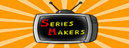 Series Makers