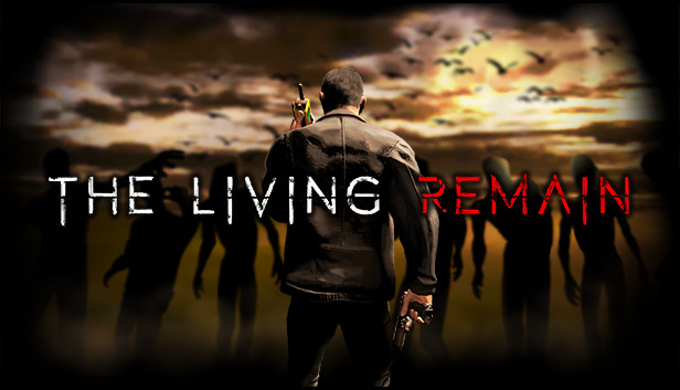 The Living Remain Steam capsule image
