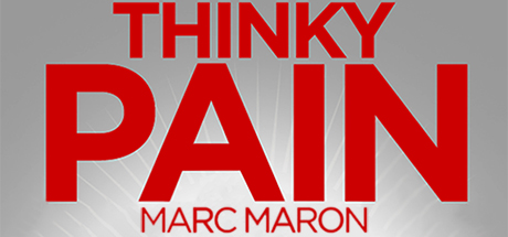 Marc Maron: Thinky Pain header image