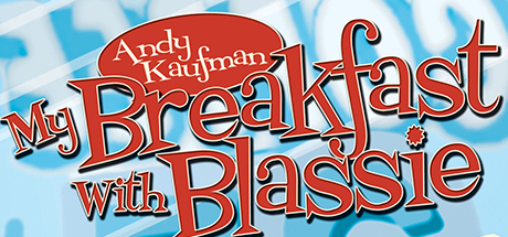 Andy Kaufman: My Breakfast With Blassie header image