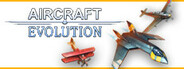 Aircraft Evolution