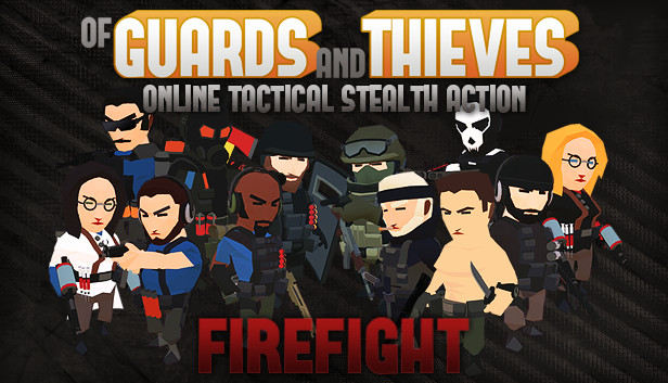 Of Guards and Thieves - Firefight Steam capsule image