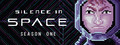 Silence in Space - Season One