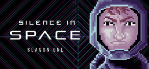 Silence in Space - Season One