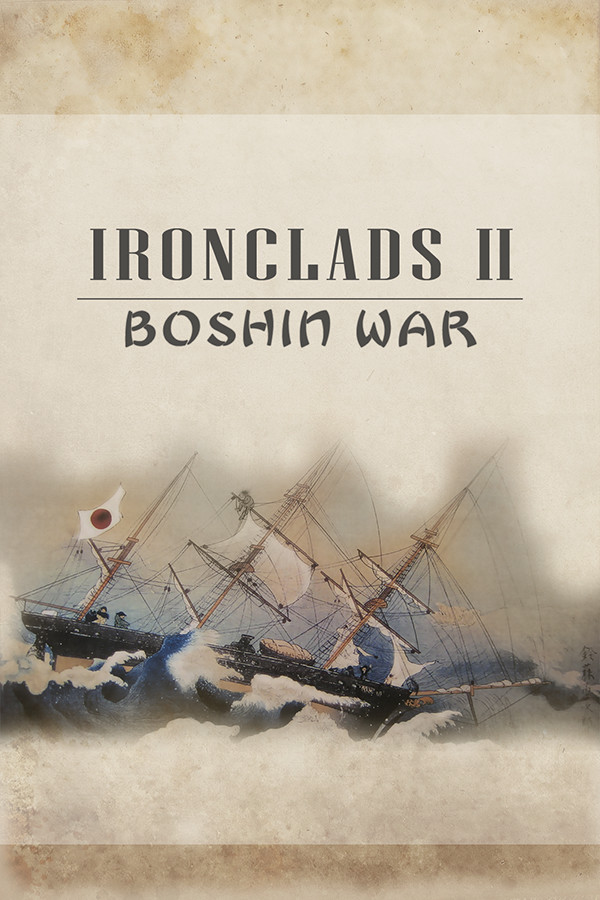 Ironclads 2: Boshin War