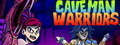 Caveman Warriors