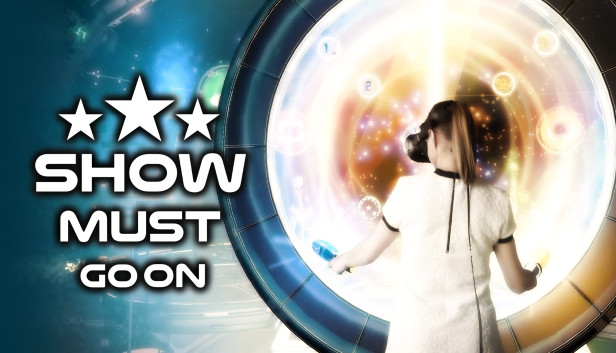 Show Must Go On Steam capsule image
