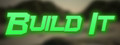 Build It