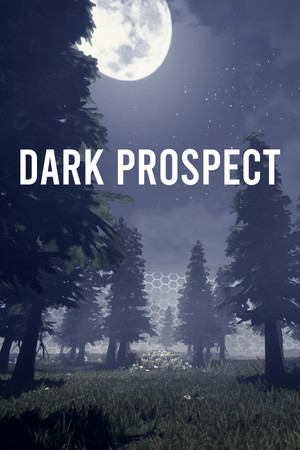 Dark Prospect – v1.0.0 + Windows 7 Fix