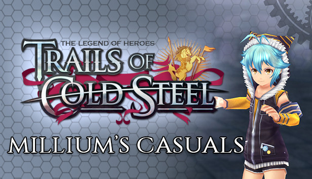 The Legend of Heroes: Trails of Cold Steel - Millium's Casuals Steam capsule image