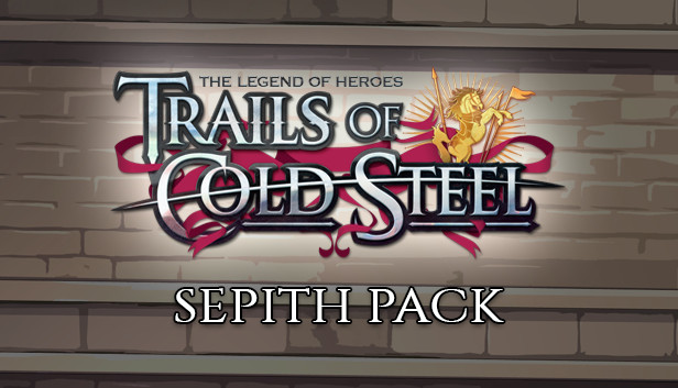 The Legend of Heroes: Trails of Cold Steel - Sepith Pack Steam capsule image