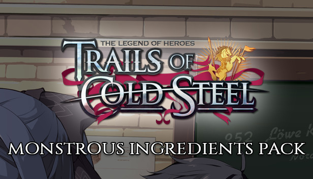 The Legend of Heroes: Trails of Cold Steel - Monstrous Ingredients Pack Steam capsule image