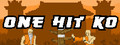 One Hit KO