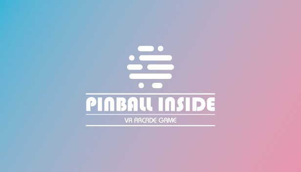 Pinball Inside: A VR Arcade Game Steam capsule image