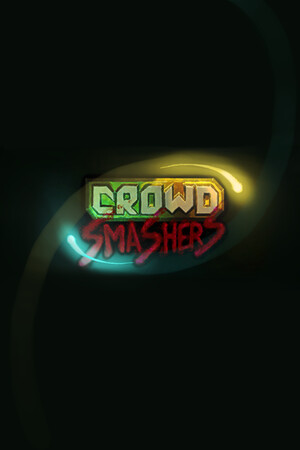Crowd Smashers cover