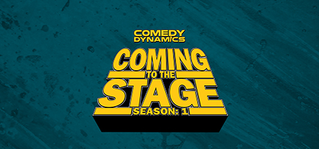 Comedy Dynamics: Coming to The Stage: Episode 2 header image