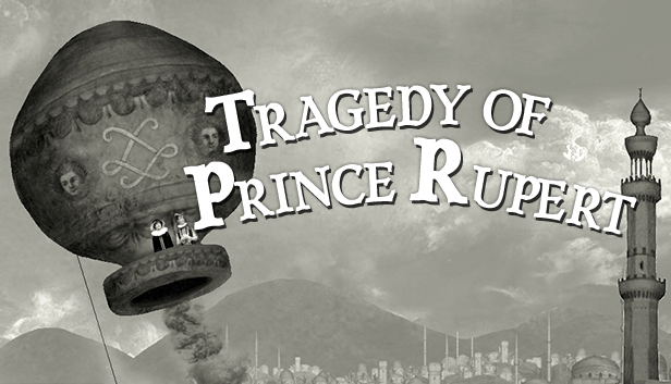 Tragedy of Prince Rupert Steam capsule image