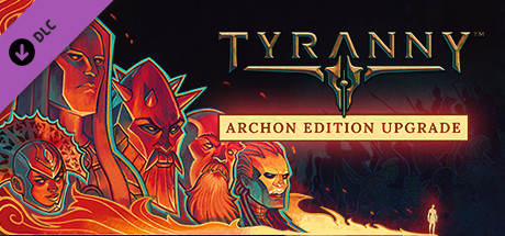 Tyranny - Archon Edition Upgrade Pack