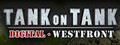 Tank On Tank Digital  - West Front