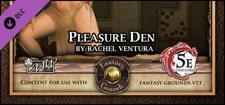 Fantasy Grounds - 5E Mini-Dungeon #022: Pleasure Den (5E)