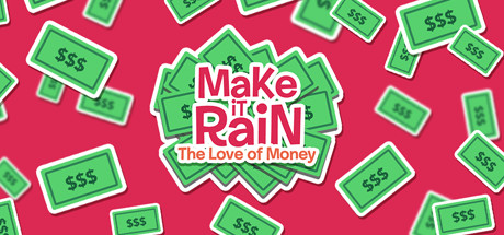 Make It Rain: Love of Money Cover Image