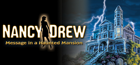 Nancy Drew: Message in a Haunted Mansion