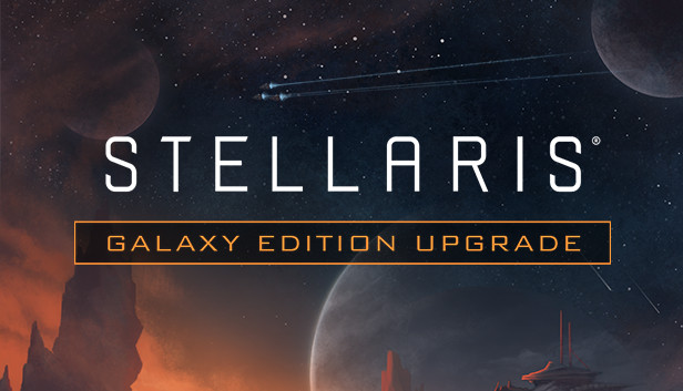 Stellaris: Galaxy Edition Upgrade Pack on Steam