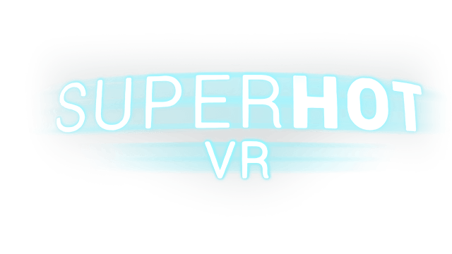 SUPERHOT VR