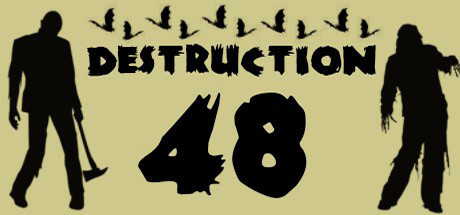 Destruction 48