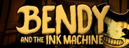 Bendy and the Ink Machine