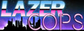 Lazer Cops