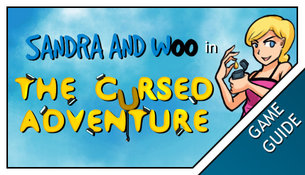 Sandra and Woo in the Cursed Adventure - Game Guide Steam capsule image