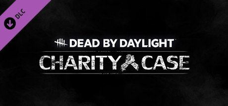 Dead by Daylight - Charity Case on Steam