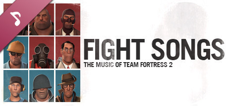 Fight Songs The Music Of Team Fortress 2 On Steam