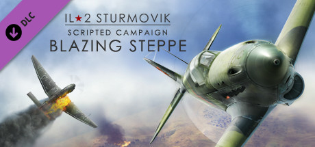 IL-2 Sturmovik: Blazing Steppe Campaign