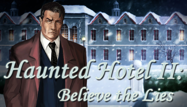 Haunted Hotel II: Believe the Lies Steam capsule image