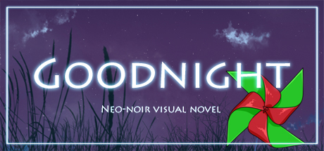 Goodnight [Visual novel]