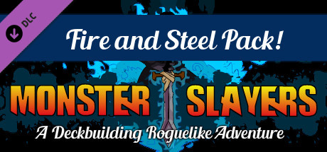 Monster Slayers - Fire & Steel Expansion