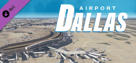X-Plane 11 - Add-on: Aerosoft - Airport Dallas/Fort Worth International