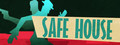 Safe House