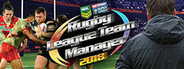 Rugby League Team Manager 2018
